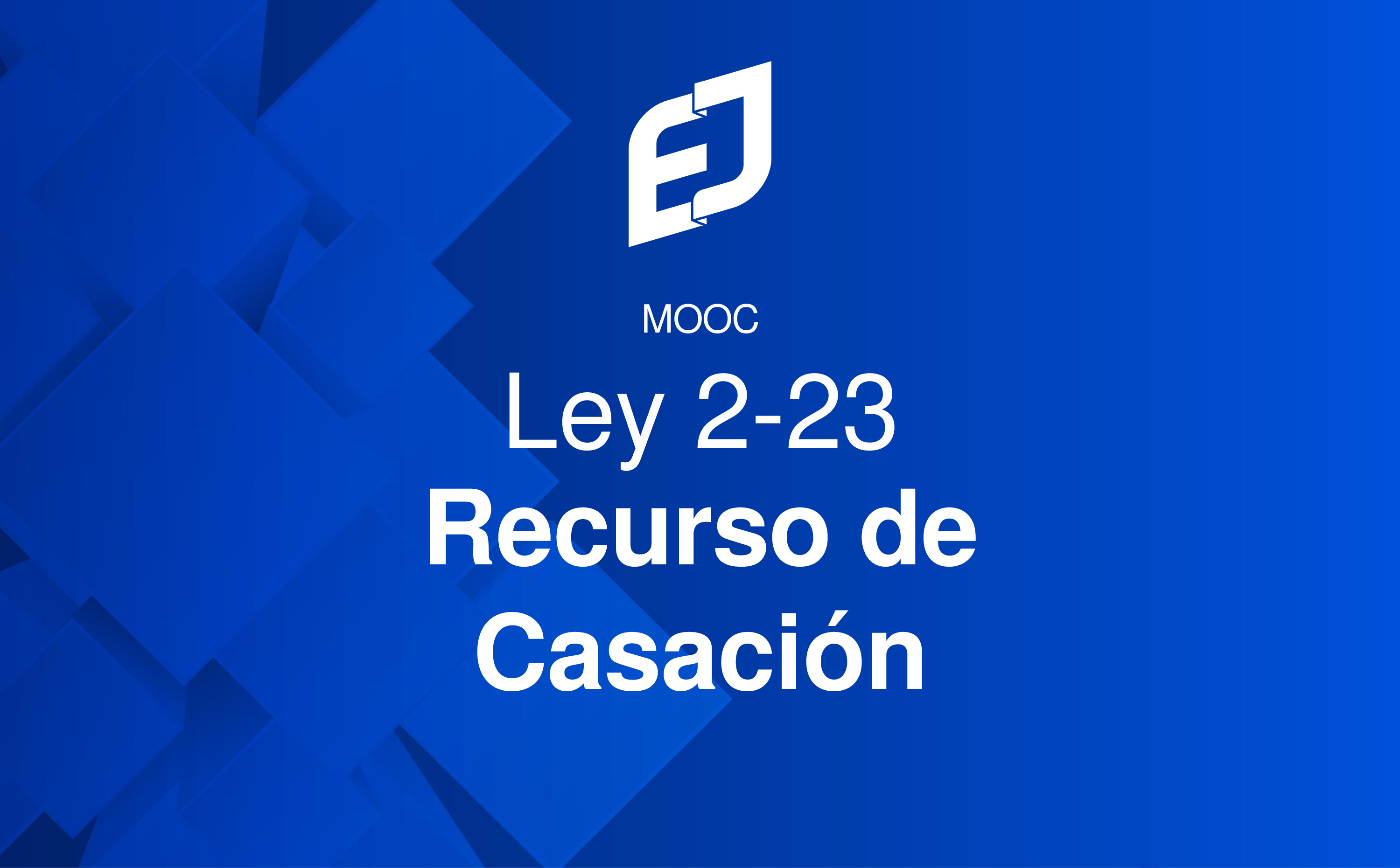 ​​Ley núm. 2-23 sobre Recurso de Casación​