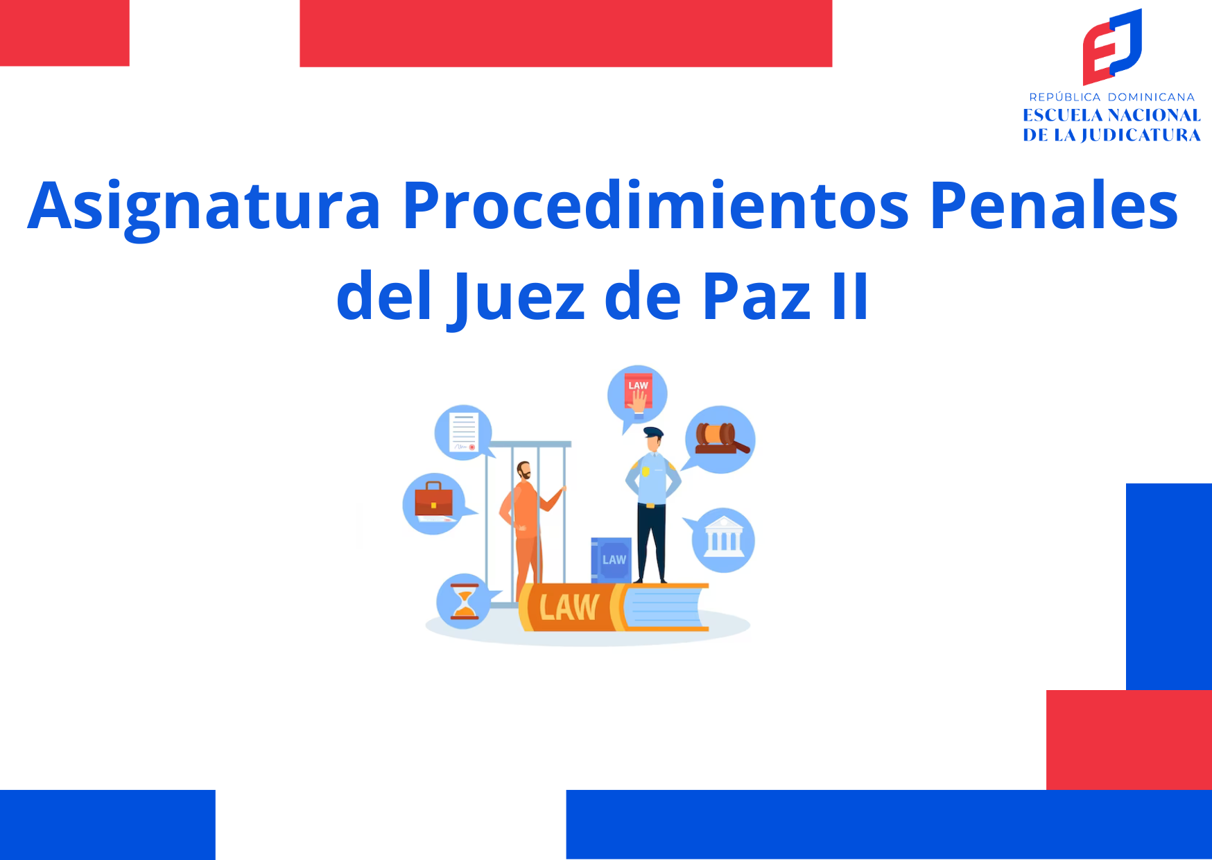 MDJ-304-26-01 ​​Asignatura Procedimientos Penales del Juez de Paz II ​(AJ 2026)