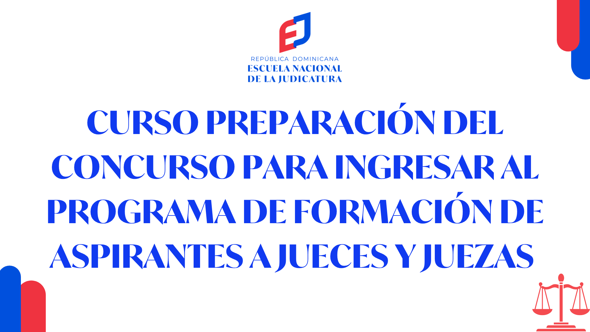 FI-012-26-01 Curso Preparación del Concurso para Ingresar al Programa de Formación de Aspirantes a Jueces y Juezas - Ed 1
