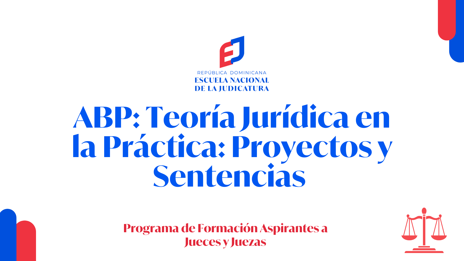 AJP-105-25-01 ABP: Teoría Jurídica en la Práctica: Proyectos y Sentencias AJ 1-2025