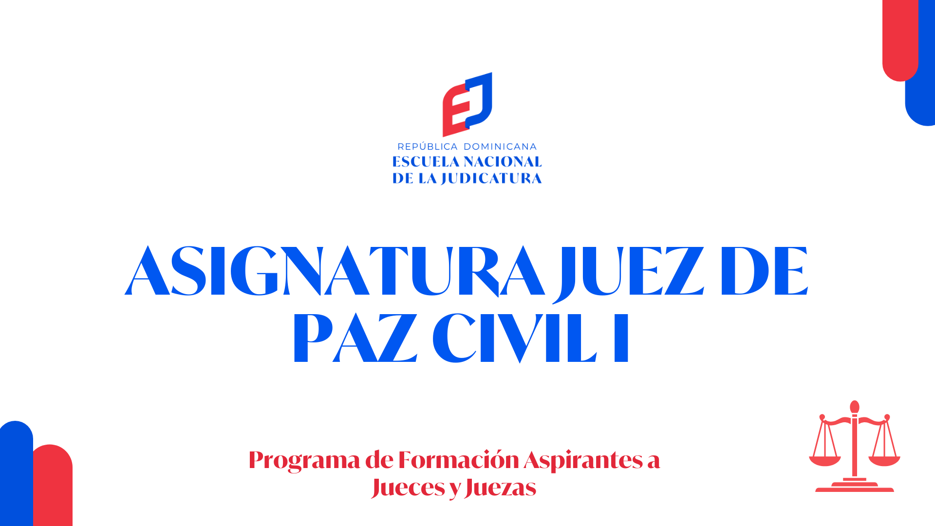 MDJ-400-25-01 Asignatura Juez de Paz Civil I AJ 1-2025